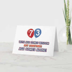 de verjaardagsdesign van de 73 éénjarigenwijsheid kaart