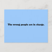 De verkeerde mensen hebben de leiding briefkaart (Voorkant)