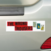 De verkeerde Twitter van Trousers Bumpersticker (Op auto)
