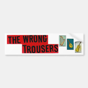 De verkeerde Twitter van Trousers Bumpersticker