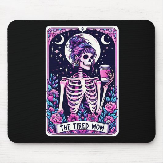 De vermoeide moeder Tarot Kaart Skeleton Moederdag Muismat (Voorkant)