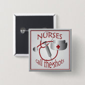 De verpleegkundigen roepen de Button van het Vierk (Voorkant /achterkant)