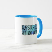 De verpleegschool zal me niet verslaan mok (Voorkant rechts)