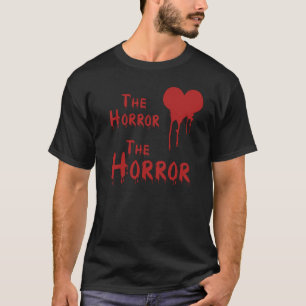 De verschrikking! De verschrikking! Halloween Horr T-shirt