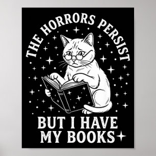 De verschrikkingen blijven maar ik heb mijn boeken poster