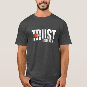 De vertrouwensreis - Motivatie Mannen van citaten T-shirt