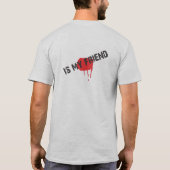 De vijand van mijn vijand is mijn vriend T-shirt (Achterkant)