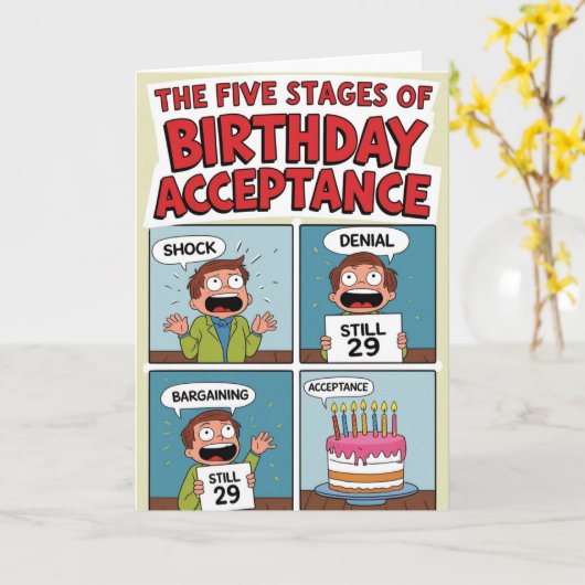 De vijf fasen van verjaardagsacceptatie - Grappig Kaart (Gele Bloem)