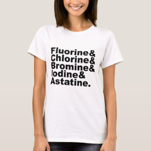 De vijf halogenen van de scheikunde   Chloor Broom T-shirt
