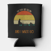 De vis belt en ik moet gaan blikjeskoeler (Voorkant)