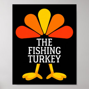 De Visvangende Turkije Grappige Thanksgiving Overe Poster