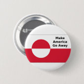De vlag van Groenland - Make America Go Away Ronde Button 5,7 Cm (Voorkant /achterkant)