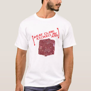 De vleeskubus schopte me. . . t-shirt