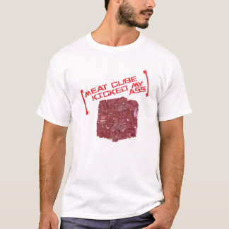 De vleeskubus schopte me. . . t-shirt