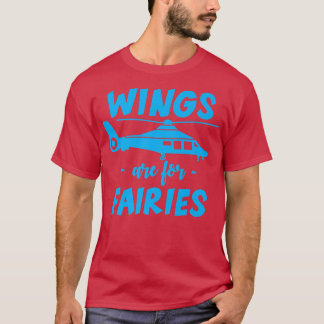 De vleugels zijn voor de fairies t-shirt
