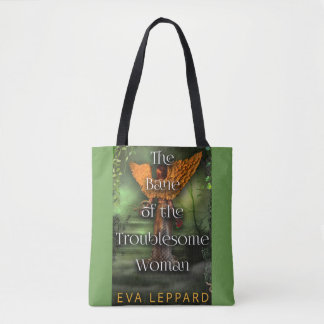 De vloek van de lastige vrouw tote bag