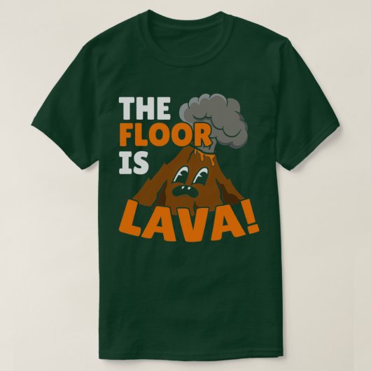 De vloer is Lava Geology Volocanology Volcano T-shirt (Design voorkant)