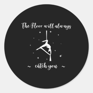 De vloer zal je vangen, Aerial Yoga, Grappige Aeri Ronde Sticker