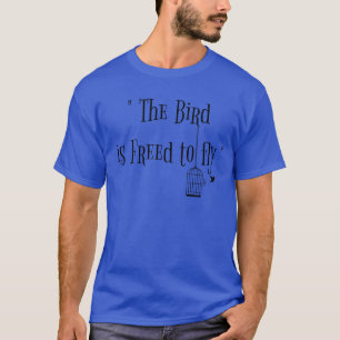 De vogel is vrij om te vliegen vriend t-shirt