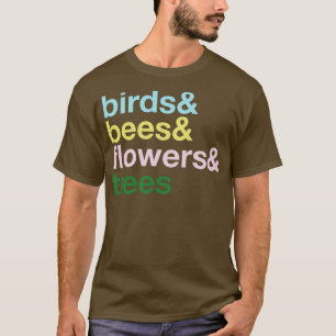 de vogels en de bijen en de bloemen en de boom t-shirt