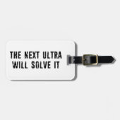 De volgende Ultra lost het op Bagagelabel (Voorkant horizontaal)