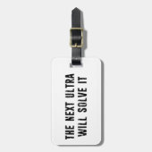 De volgende Ultra lost het op Bagagelabel (Voorkant verticaal)