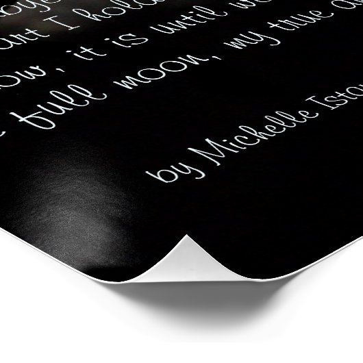 De volledige maan, mijn ware en trouwe vriend ~ ge poster (Hoek)