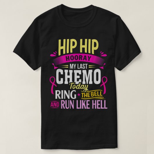 De vorige chemo vandaag is de aankomende kankeraan t-shirt (Design voorkant)