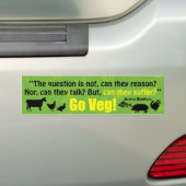 De vraag is niet, kunnen ze een reden zijn... bumpersticker (Op auto)