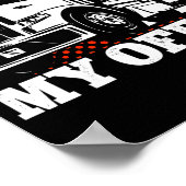 De vrachtwagenchauffeur ILl zit in mijn Kantoor Poster (Hoek)