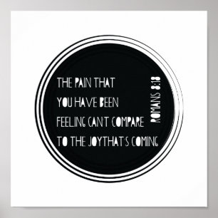 De vreugde die Romeinen komt 8:18 Poster