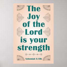 De vreugde van de Heer is uw kracht ArtDeco Poster