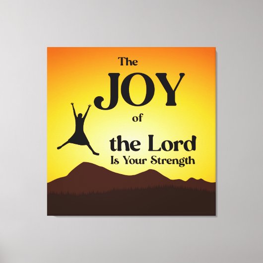De vreugde van de Heer is uw kracht Canvas Afdruk (Voorkant)