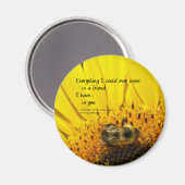 De vriend die ik in je heb... Ronde magneet (Voorkant / Achterkant)