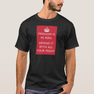 de vrijheid is in gevaar om het met al je kracht t t-shirt