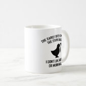 De vroege vogel kan de stuitende worm hebben koffiemok (Voorkant rechts)