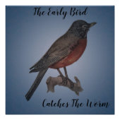 De vroege vogel vangt de worm perfect poster (Voorkant)