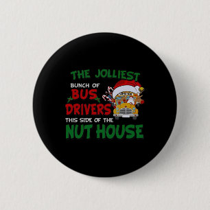 De vrolijkste groep buschauffeurs aan deze kant va ronde button 5,7 cm