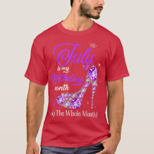 De vrouw juli is mijn geboortemaand... de hele maa t-shirt