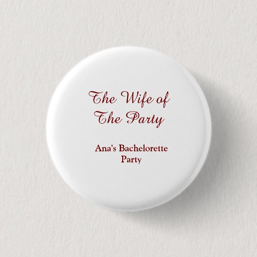 De vrouw van de partij vrijgezellenfeest naam datu ronde button 3,2 cm (Voorkant)