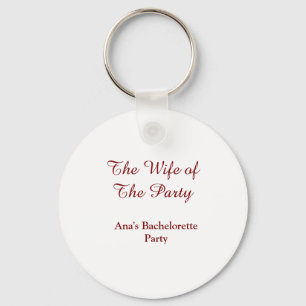 De vrouw van de partij vrijgezellenfeest naam datu sleutelhanger
