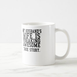 de vrouw van mijn man is een geweldige verhaal . koffiemok