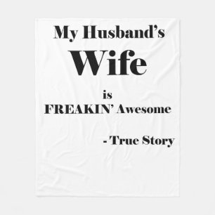 De vrouw van mijn man is verdomd Geweldige Fleece Deken