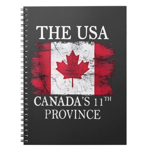 De VS, Canada's 11e provincie Canada Amerika Notitieboek (Voorkant)