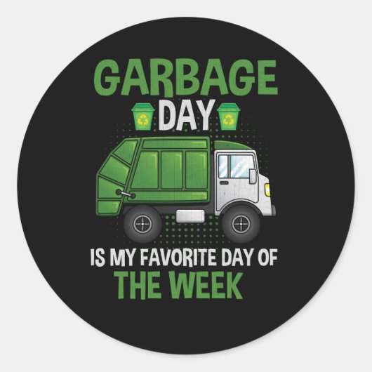 De vuilnisdag is mijn favoriete dag van de week T Ronde Sticker (Voorkant)