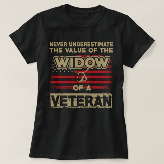 De waarde van de weduwe van een Veteraan T-shirt (Design voorkant)