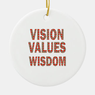 De waarden van de VISIE Wisdom: Elegant Text LOWPR Keramisch Ornament