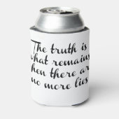 De waarheid blijft bestaan blikjeskoeler (Blikje Achterkant)