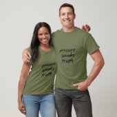 De waarheid die druk onthult t-shirt (Unisex)