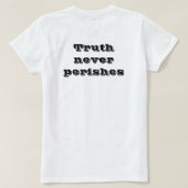 De waarheid laat nooit Veritas Numquam Perit toe T-shirt (Design achterkant)
